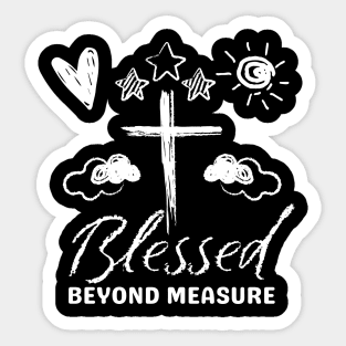 Blessed Beyond Measure Bible Quote Jesus Doodle Hand Drawn Sticker